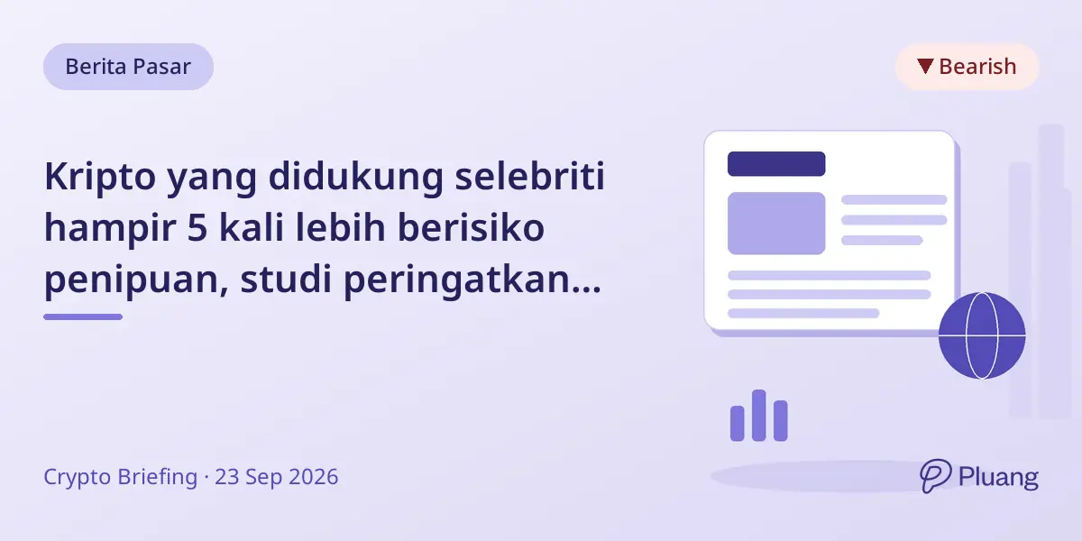 Kripto yang didukung selebriti hampir 5 kali lebih berisiko penipuan, studi peringatkan investor.