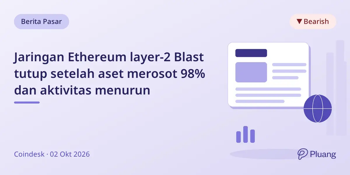 Jaringan Ethereum layer-2 Blast tutup setelah aset merosot 98% dan aktivitas menurun
