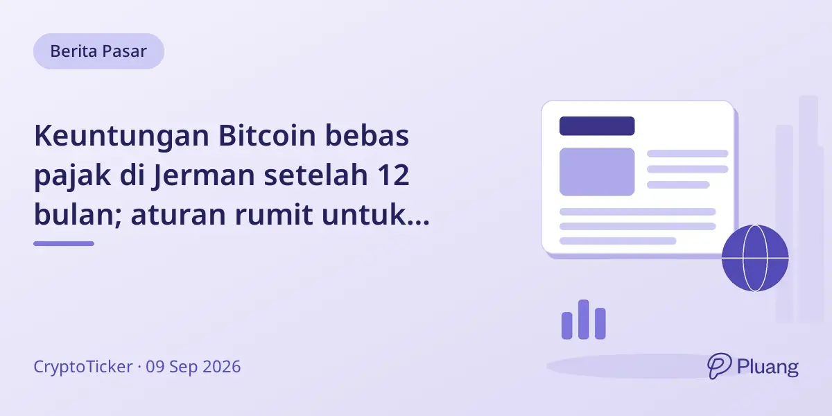 Keuntungan Bitcoin bebas pajak di Jerman setelah 12 bulan; aturan rumit untuk rencana tabungan dan ETP.