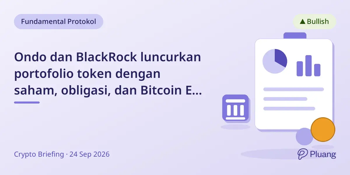 Ondo dan BlackRock luncurkan portofolio token dengan saham, obligasi, dan Bitcoin ETF pada Sept 2026