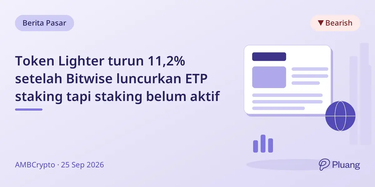 Token Lighter turun 11,2% setelah Bitwise luncurkan ETP staking tapi staking belum aktif