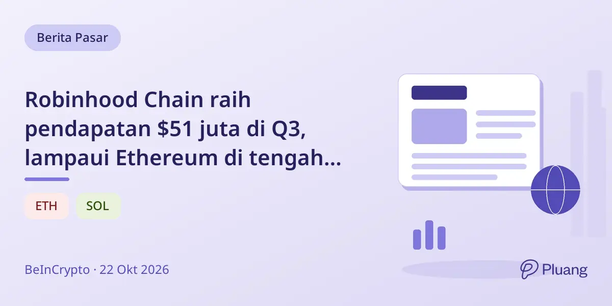 Robinhood Chain raih pendapatan $51 juta di Q3, lampaui Ethereum di tengah perubahan jaringan dan biaya.