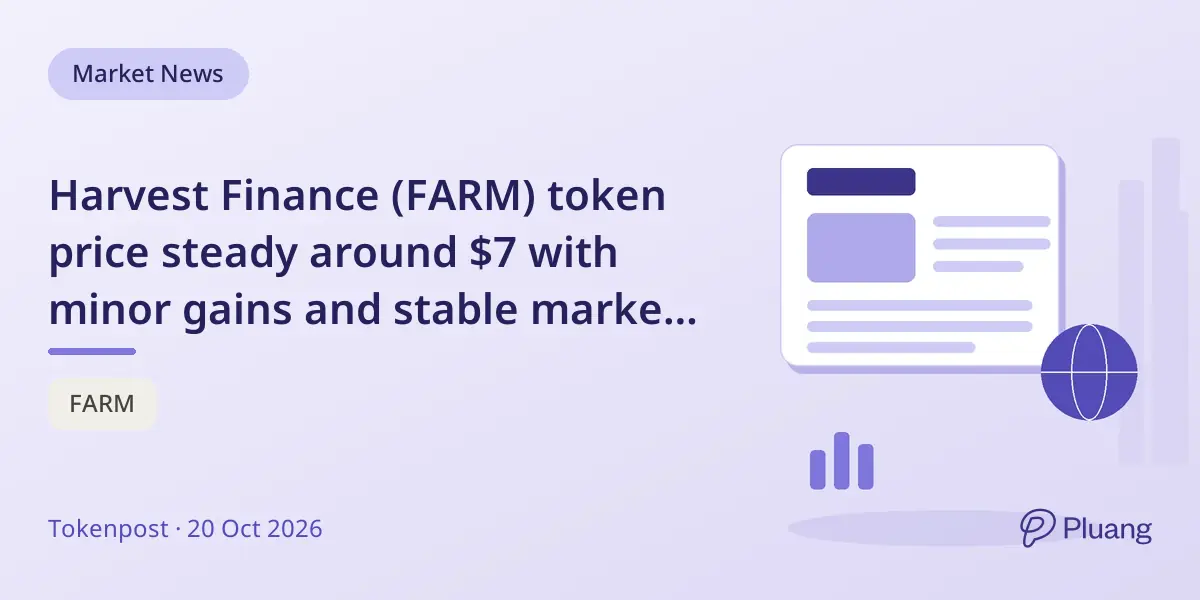 Harvest Finance (FARM) token price steady around $7 with minor gains and stable market cap.