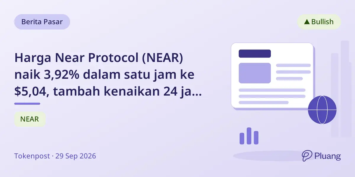 Harga Near Protocol (NEAR) naik 3,92% dalam satu jam ke $5,04, tambah kenaikan 24 jam jadi 4,24%.
