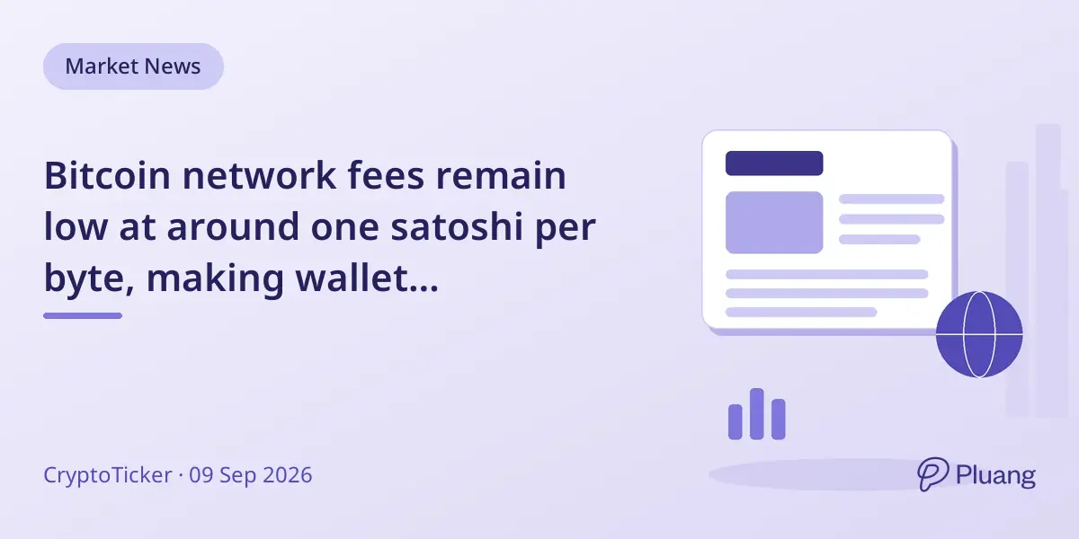 Bitcoin network fees remain low at around one satoshi per byte, making wallet consolidations cheap now.