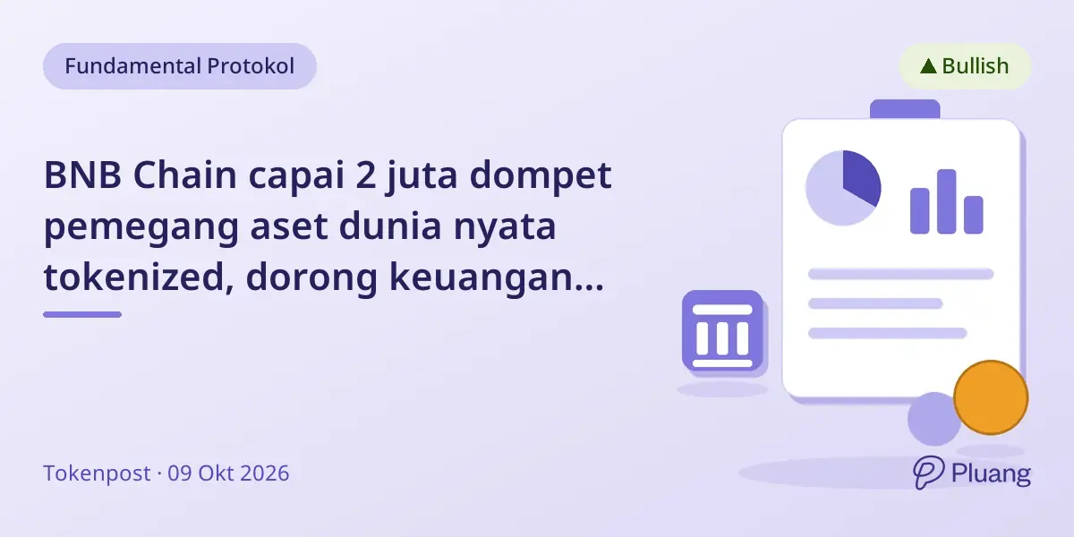 BNB Chain capai 2 juta dompet pemegang aset dunia nyata tokenized, dorong keuangan blockchain.