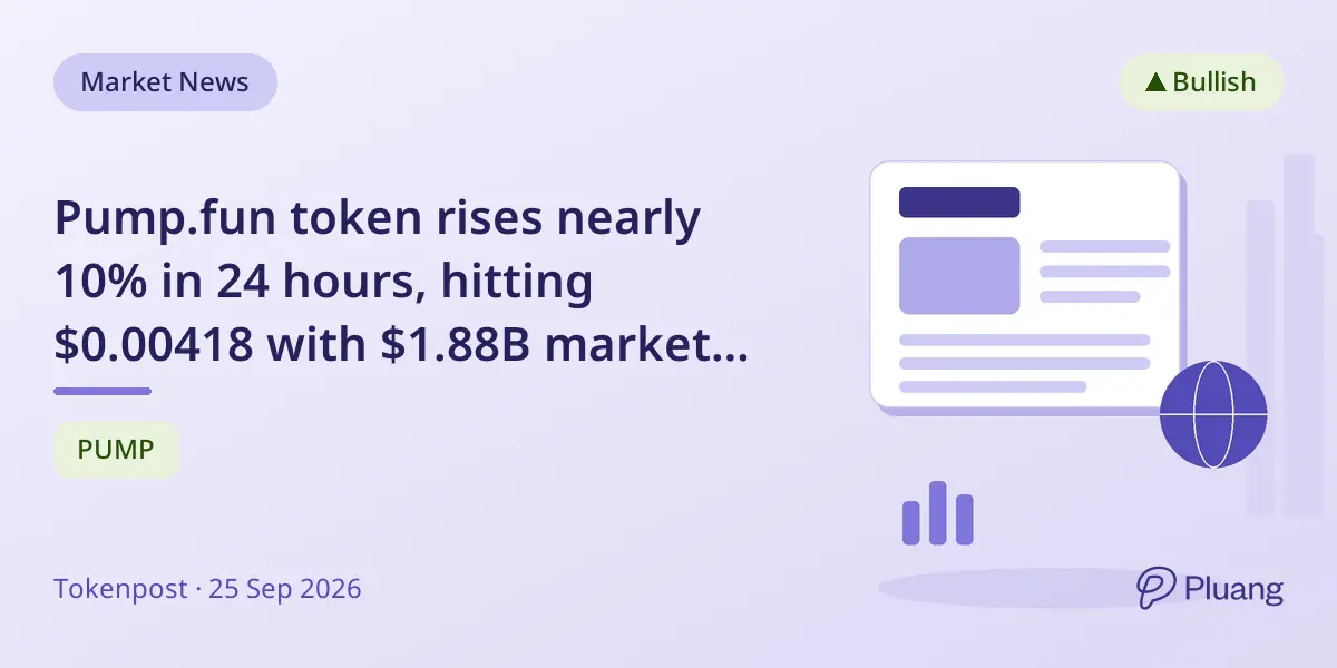 Pump.fun token rises nearly 10% in 24 hours, hitting $0.00418 with $1.88B market cap