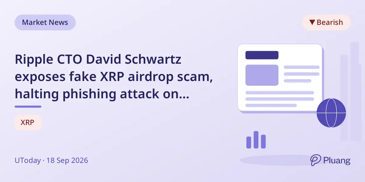 Ripple CTO David Schwartz exposes fake XRP airdrop scam, halting phishing attack on users.