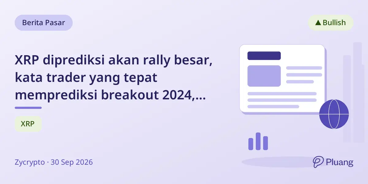 XRP diprediksi akan rally besar, kata trader yang tepat memprediksi breakout 2024, tapi detail belum dibuka.