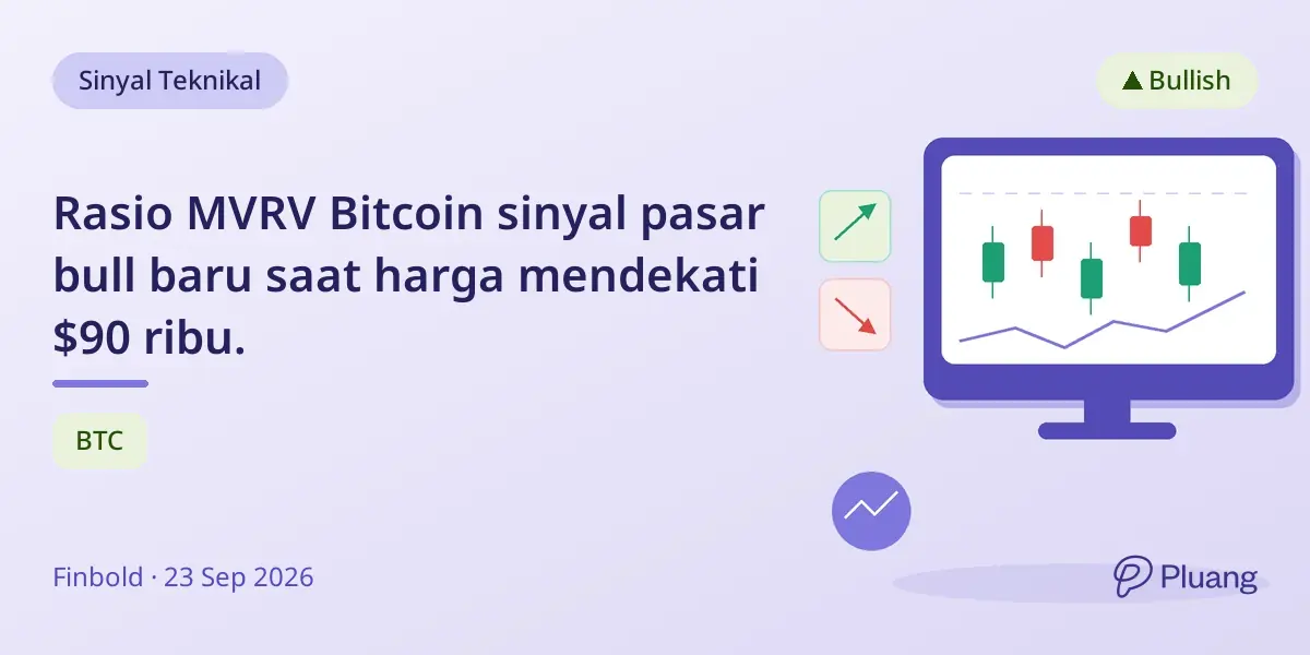 Rasio MVRV Bitcoin sinyal pasar bull baru saat harga mendekati $90 ribu.