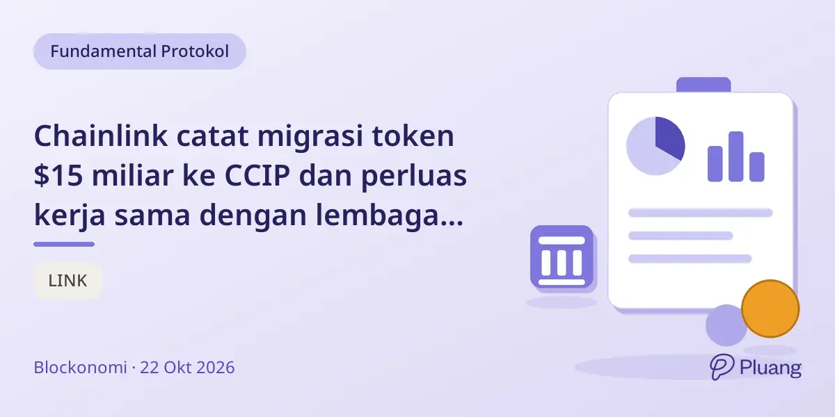 Chainlink catat migrasi token $15 miliar ke CCIP dan perluas kerja sama dengan lembaga keuangan besar.