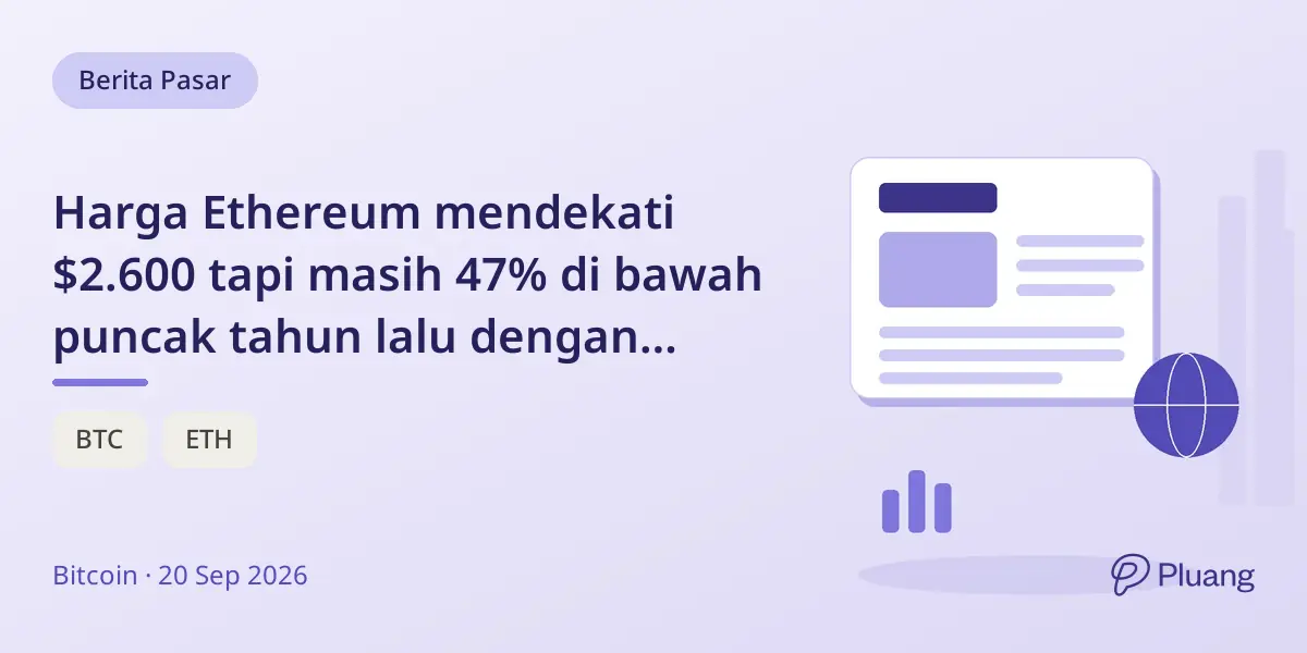 Harga Ethereum mendekati $2.600 tapi masih 47% di bawah puncak tahun lalu dengan prediksi beragam.