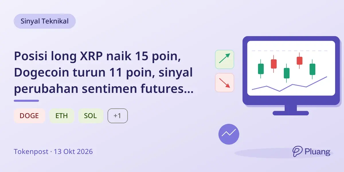 Posisi long XRP naik 15 poin, Dogecoin turun 11 poin, sinyal perubahan sentimen futures kripto
