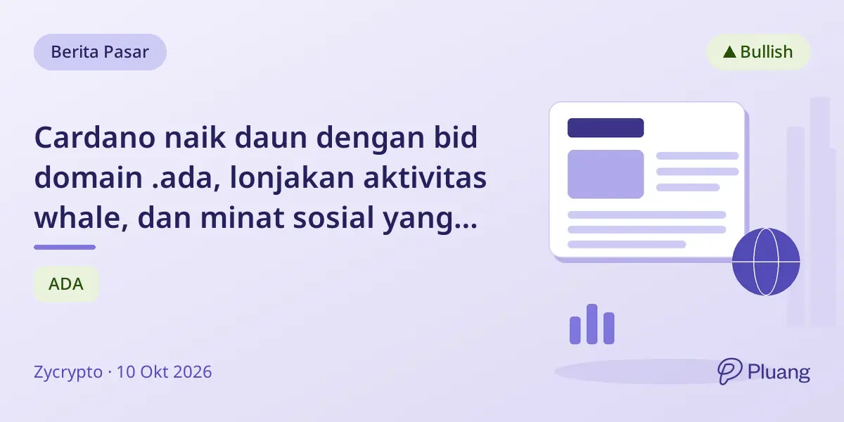 Cardano naik daun dengan bid domain .ada, lonjakan aktivitas whale, dan minat sosial yang meningkat.