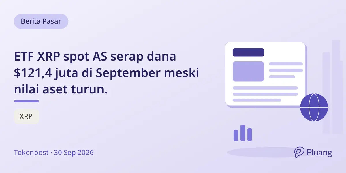 ETF XRP spot AS serap dana $121,4 juta di September meski nilai aset turun.