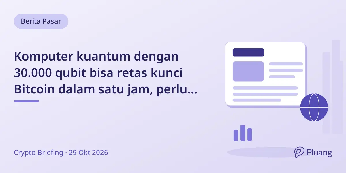 Komputer kuantum dengan 30.000 qubit bisa retas kunci Bitcoin dalam satu jam, perlu upgrade keamanan segera.