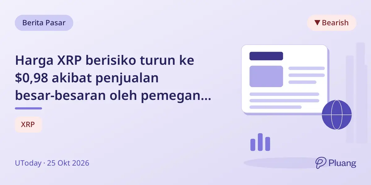 Harga XRP berisiko turun ke $0,98 akibat penjualan besar-besaran oleh pemegang besar.