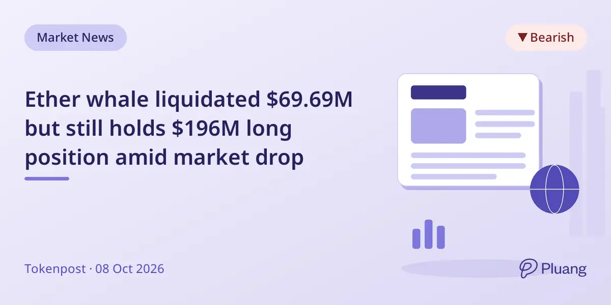 Ether whale liquidated $69.69M but still holds $196M long position amid market drop