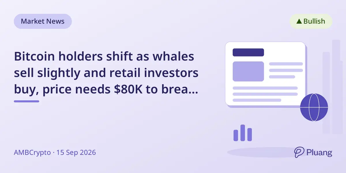Bitcoin holders shift as whales sell slightly and retail investors buy, price needs $80K to break higher.