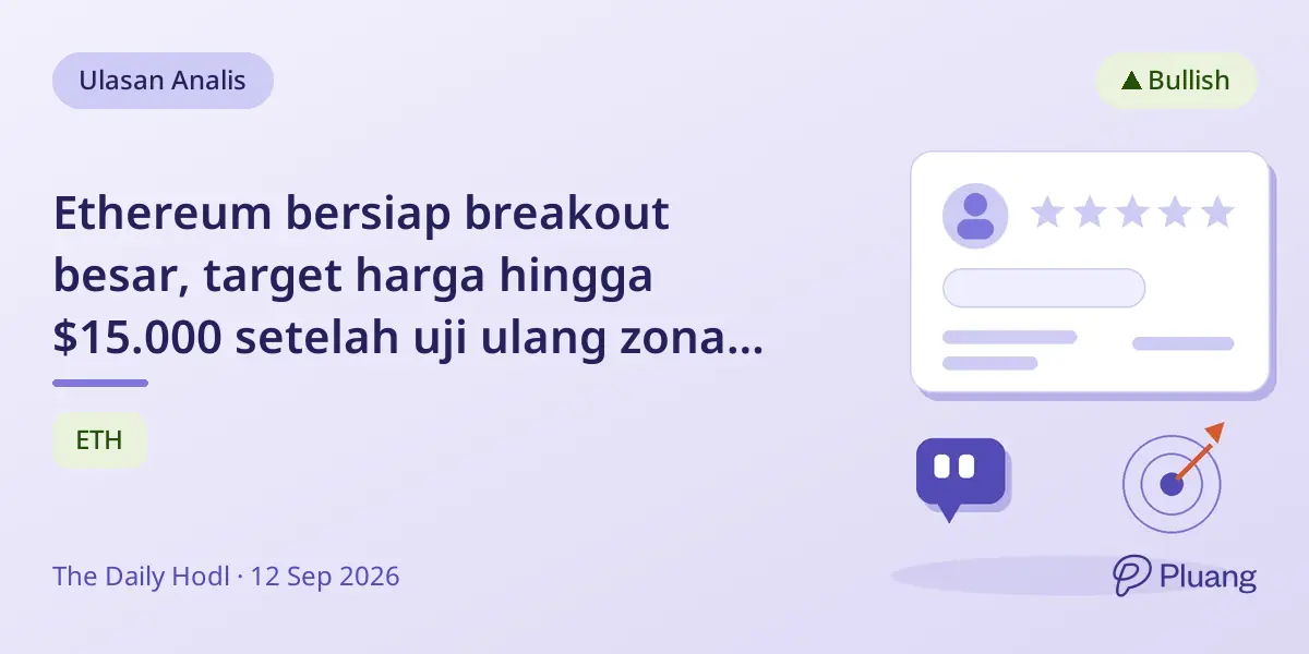 Ethereum bersiap breakout besar, target harga hingga $15.000 setelah uji ulang zona resistensi utama.