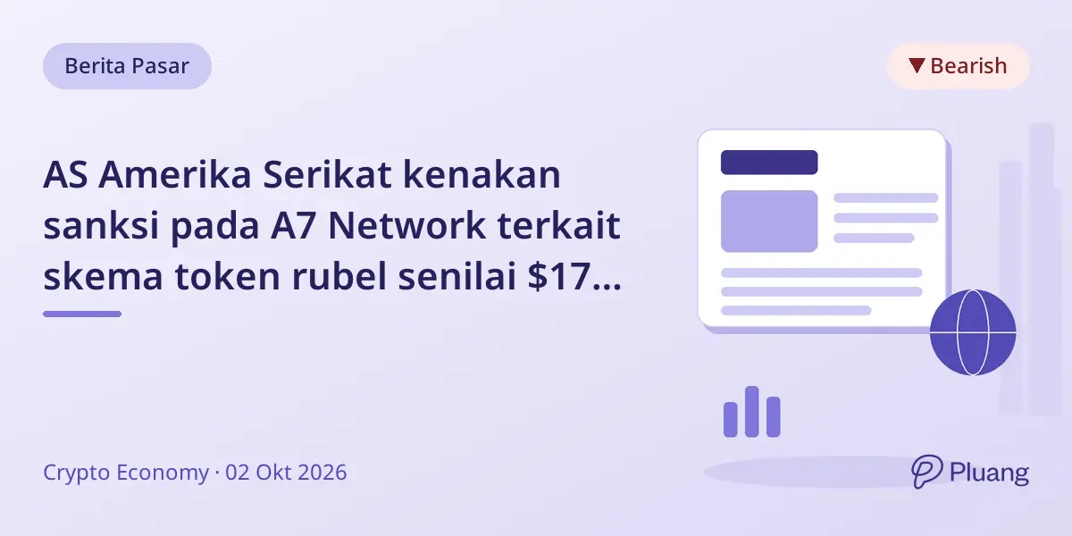 AS Amerika Serikat kenakan sanksi pada A7 Network terkait skema token rubel senilai $179 miliar