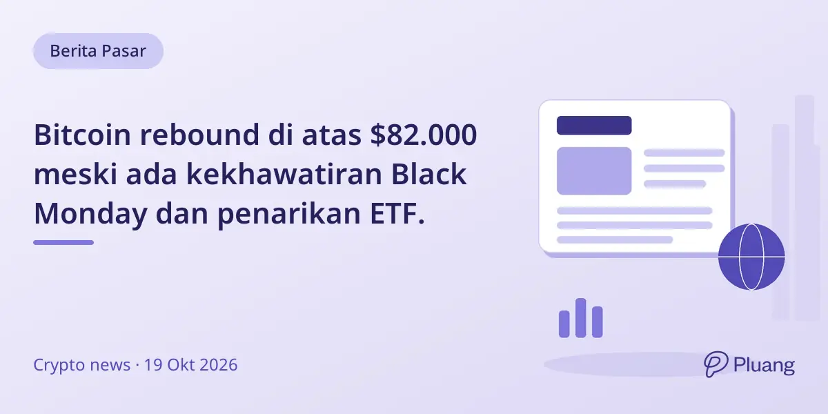 Bitcoin rebound di atas $82.000 meski ada kekhawatiran Black Monday dan penarikan ETF.