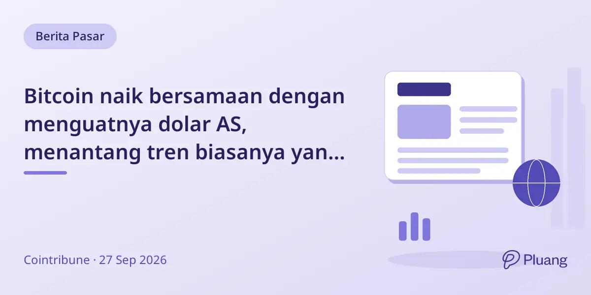 Bitcoin naik bersamaan dengan menguatnya dolar AS, menantang tren biasanya yang berlawanan.