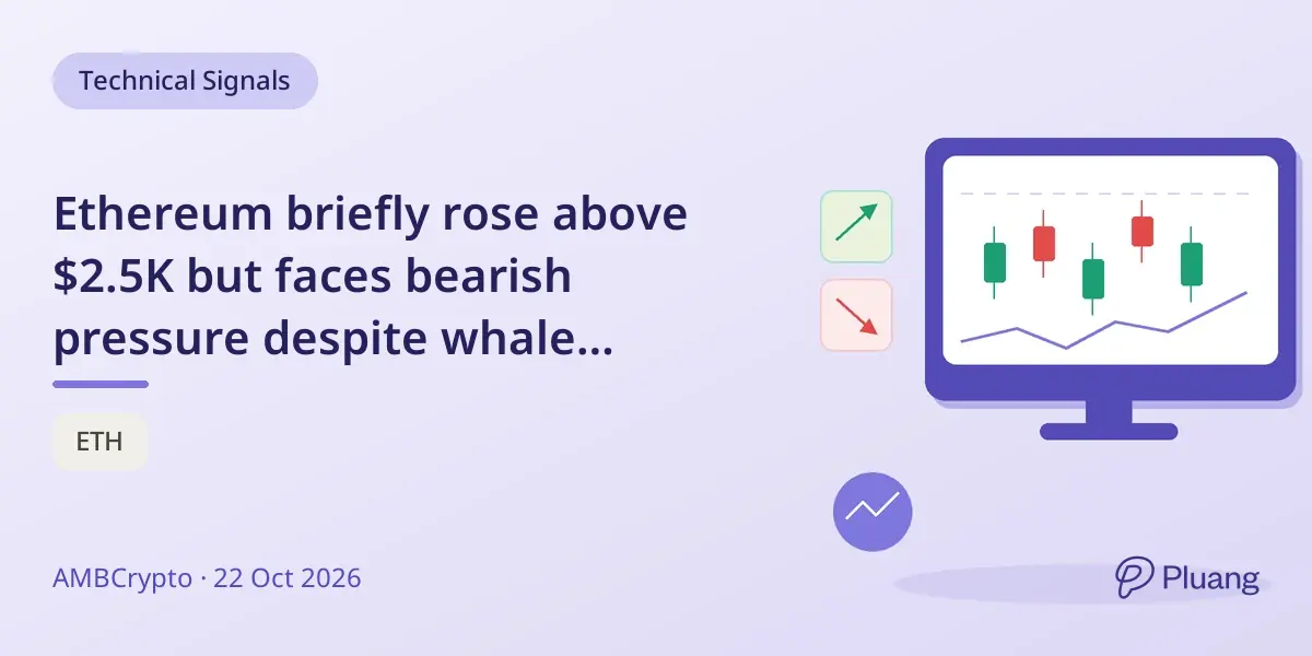Ethereum briefly rose above $2.5K but faces bearish pressure despite whale accumulation.