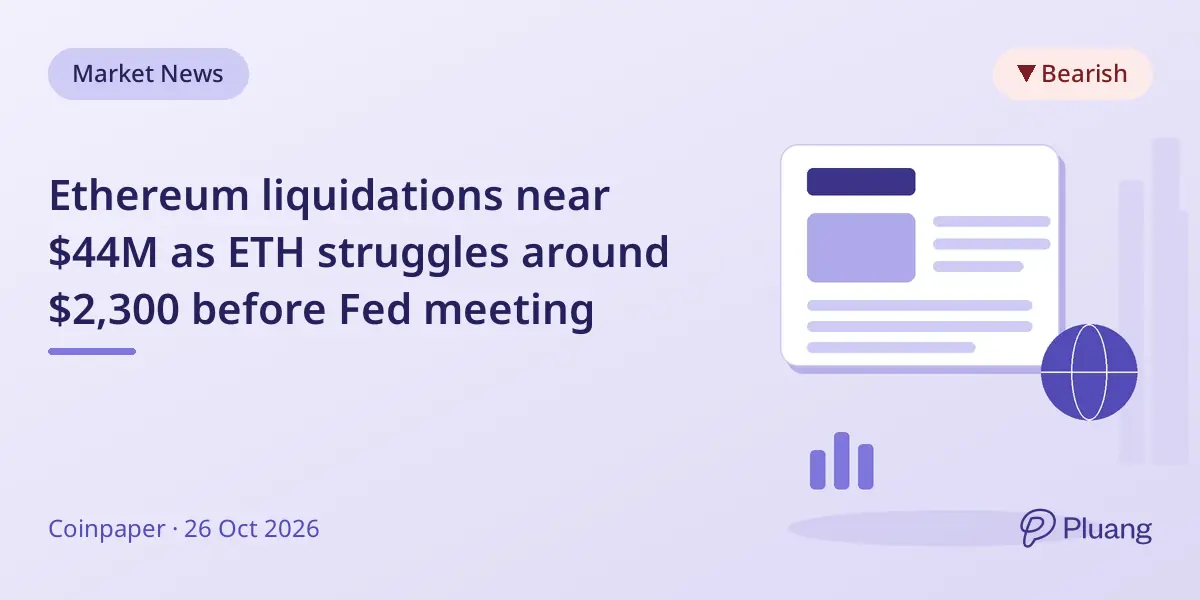 Ethereum liquidations near $44M as ETH struggles around $2,300 before Fed meeting