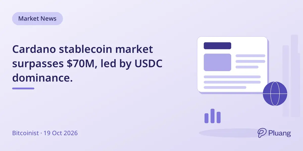 Cardano stablecoin market surpasses $70M, led by USDC dominance.