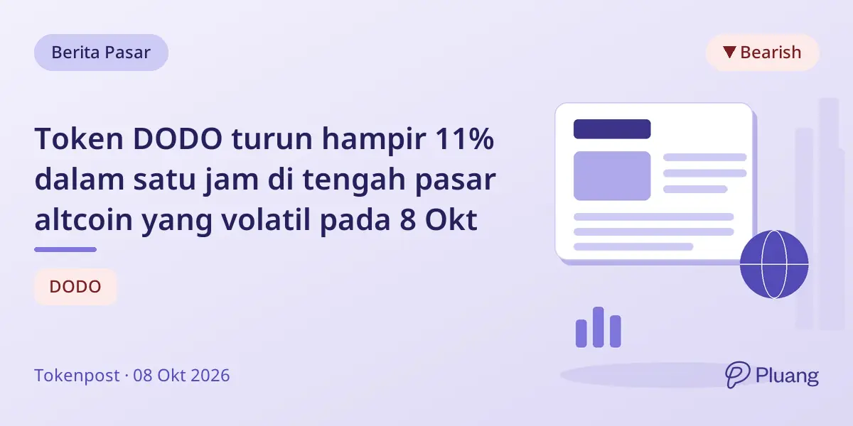Token DODO turun hampir 11% dalam satu jam di tengah pasar altcoin yang volatil pada 8 Okt
