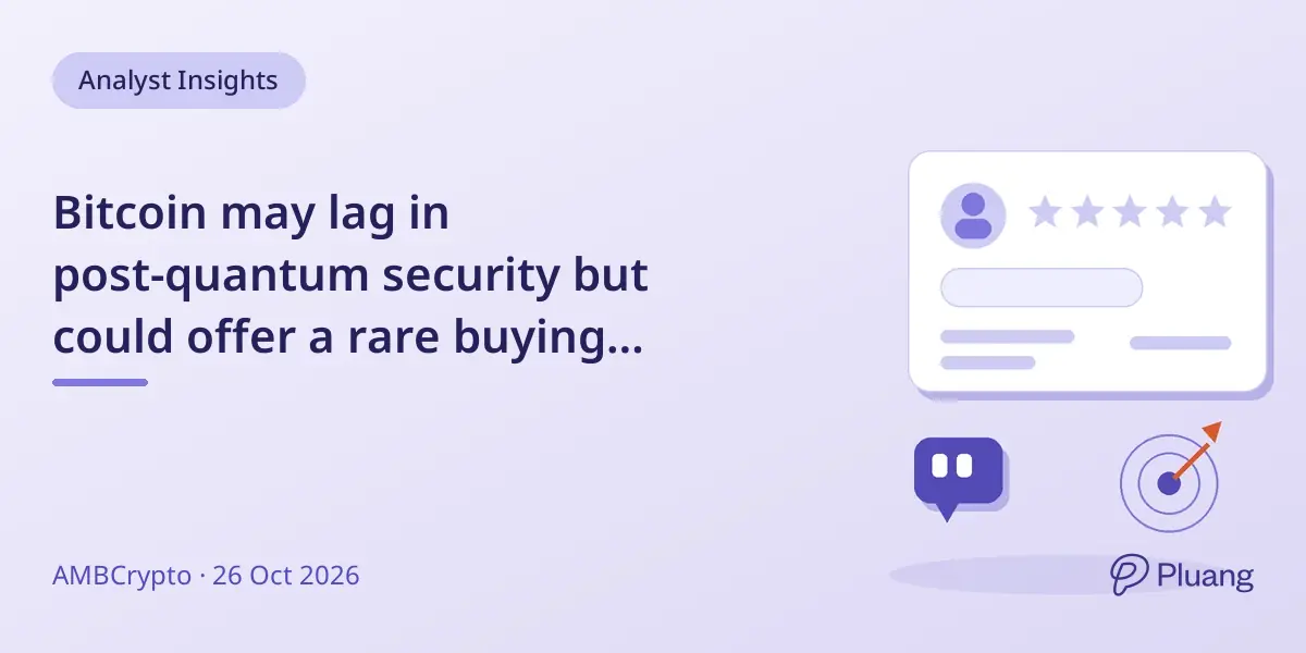 Bitcoin may lag in post-quantum security but could offer a rare buying opportunity if quantum threats emerge.