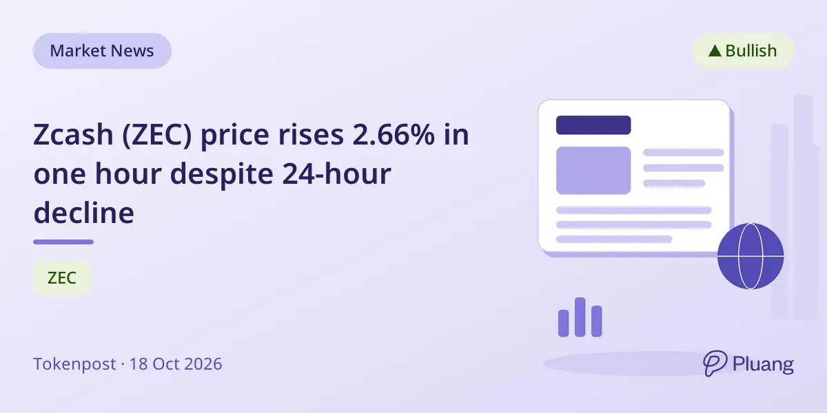 Zcash (ZEC) price rises 2.66% in one hour despite 24-hour decline