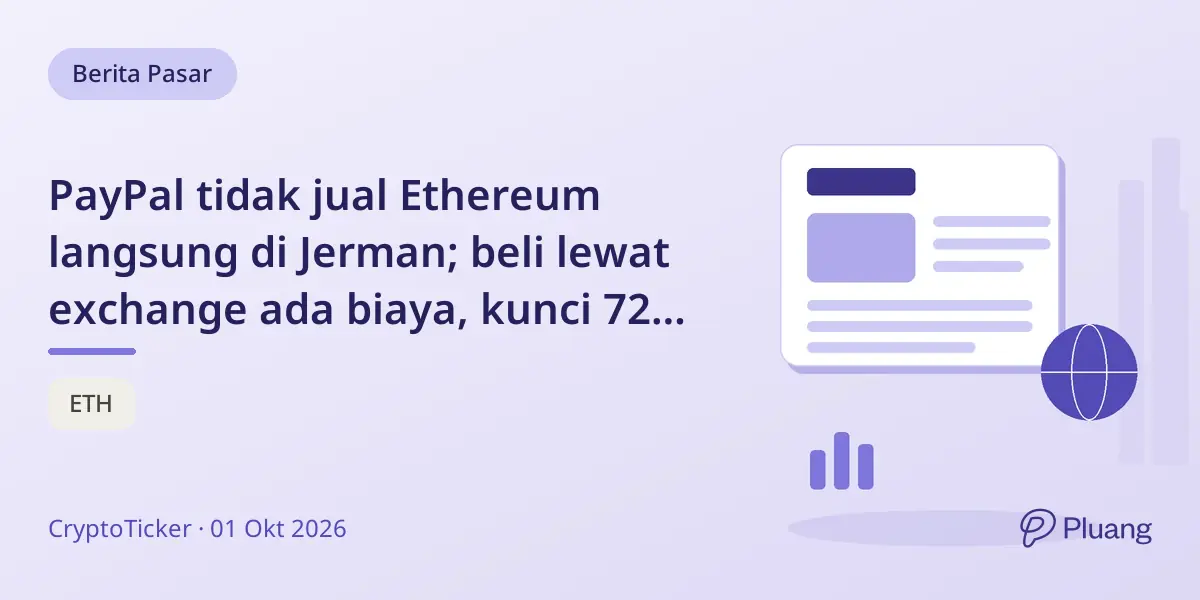 PayPal tidak jual Ethereum langsung di Jerman; beli lewat exchange ada biaya, kunci 72 jam, dan risiko jaringan.