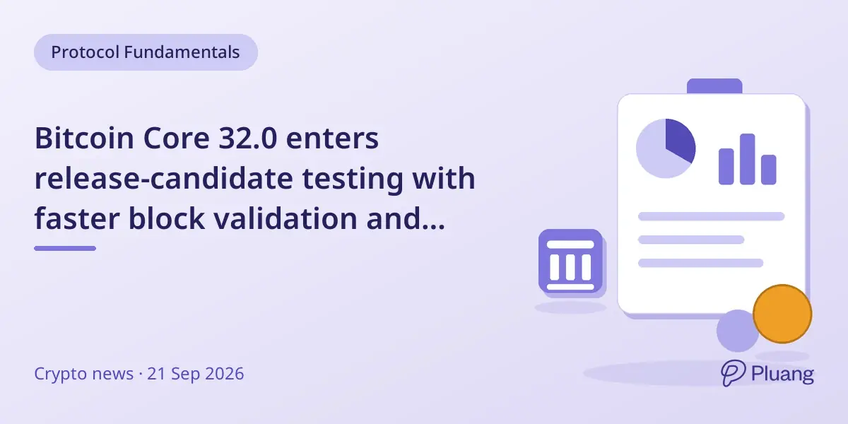 Bitcoin Core 32.0 enters release-candidate testing with faster block validation and wallet updates.