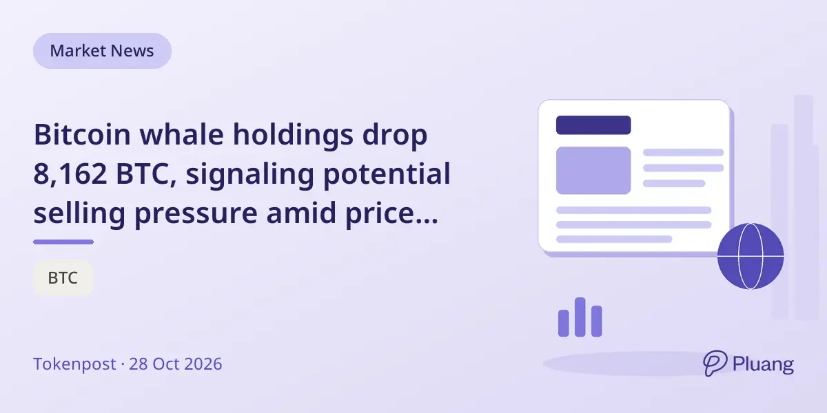 Bitcoin whale holdings drop 8,162 BTC, signaling potential selling pressure amid price shifts.