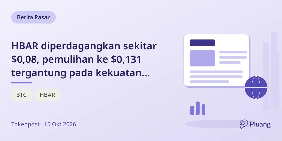HBAR diperdagangkan sekitar $0,08, pemulihan ke $0,131 tergantung pada kekuatan Bitcoin.