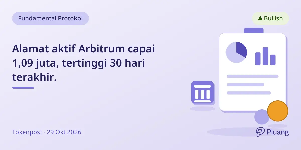 Alamat aktif Arbitrum capai 1,09 juta, tertinggi 30 hari terakhir.