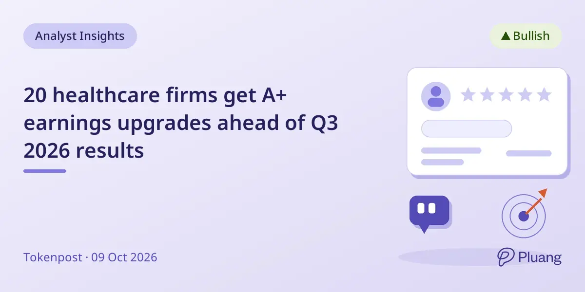 20 healthcare firms get A+ earnings upgrades ahead of Q3 2026 results