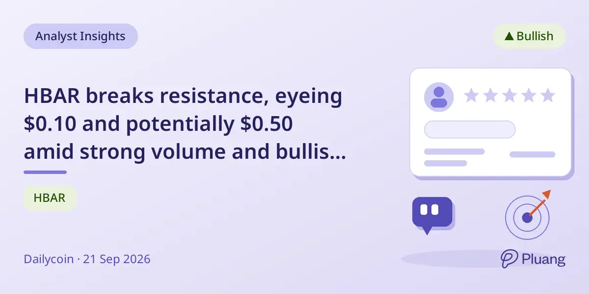 HBAR breaks resistance, eyeing $0.10 and potentially $0.50 amid strong volume and bullish signals.