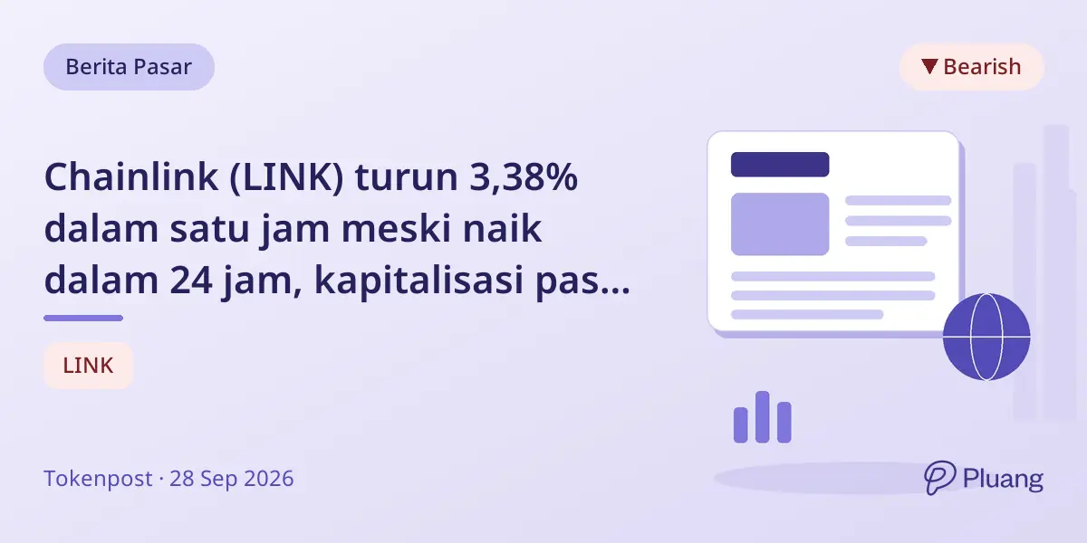 Chainlink (LINK) turun 3,38% dalam satu jam meski naik dalam 24 jam, kapitalisasi pasar $11 miliar.