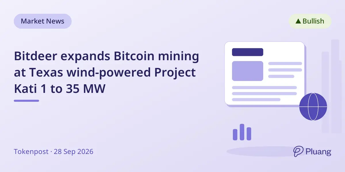 Bitdeer expands Bitcoin mining at Texas wind-powered Project Kati 1 to 35 MW