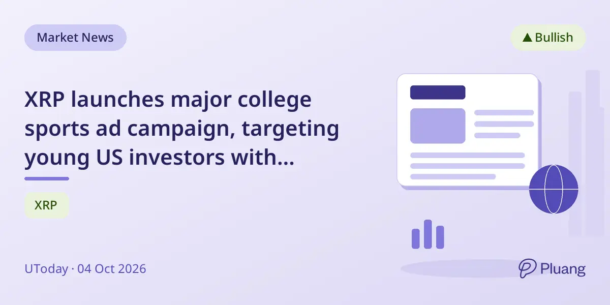 XRP launches major college sports ad campaign, targeting young US investors with multi-million dollar deals.