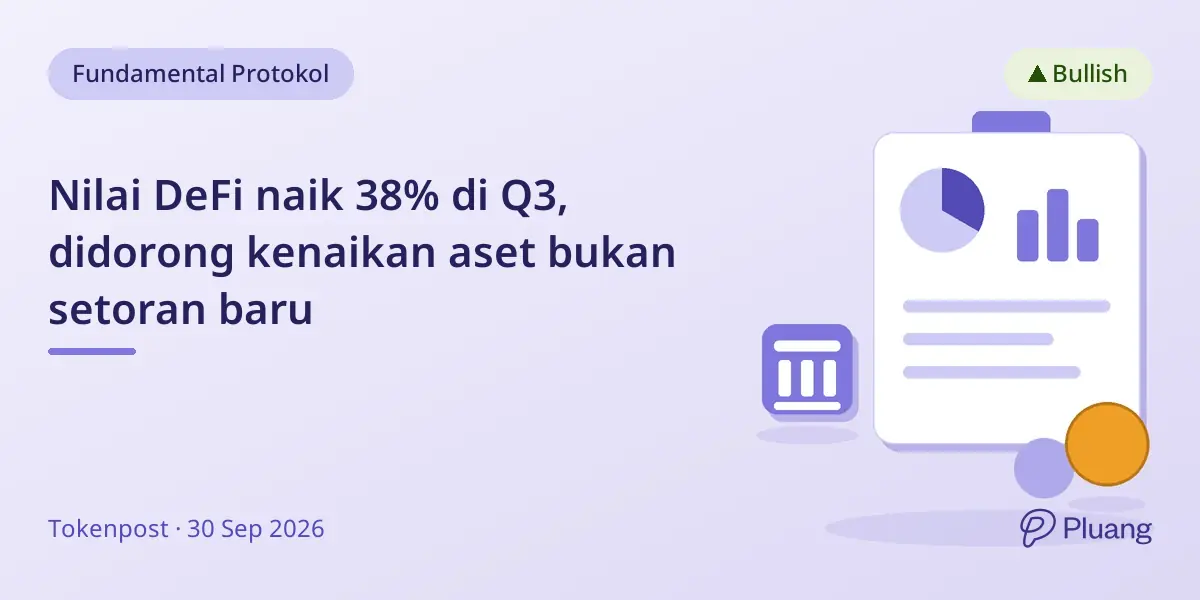Nilai DeFi naik 38% di Q3, didorong kenaikan aset bukan setoran baru