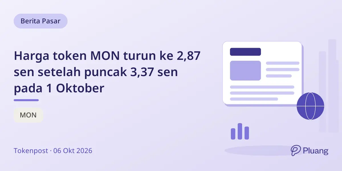 Harga token MON turun ke 2,87 sen setelah puncak 3,37 sen pada 1 Oktober