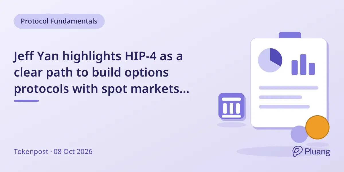 Jeff Yan highlights HIP-4 as a clear path to build options protocols with spot markets and hedging tools.