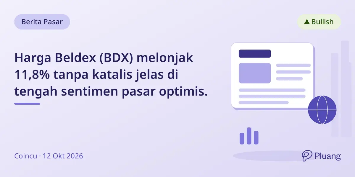Harga Beldex (BDX) melonjak 11,8% tanpa katalis jelas di tengah sentimen pasar optimis.