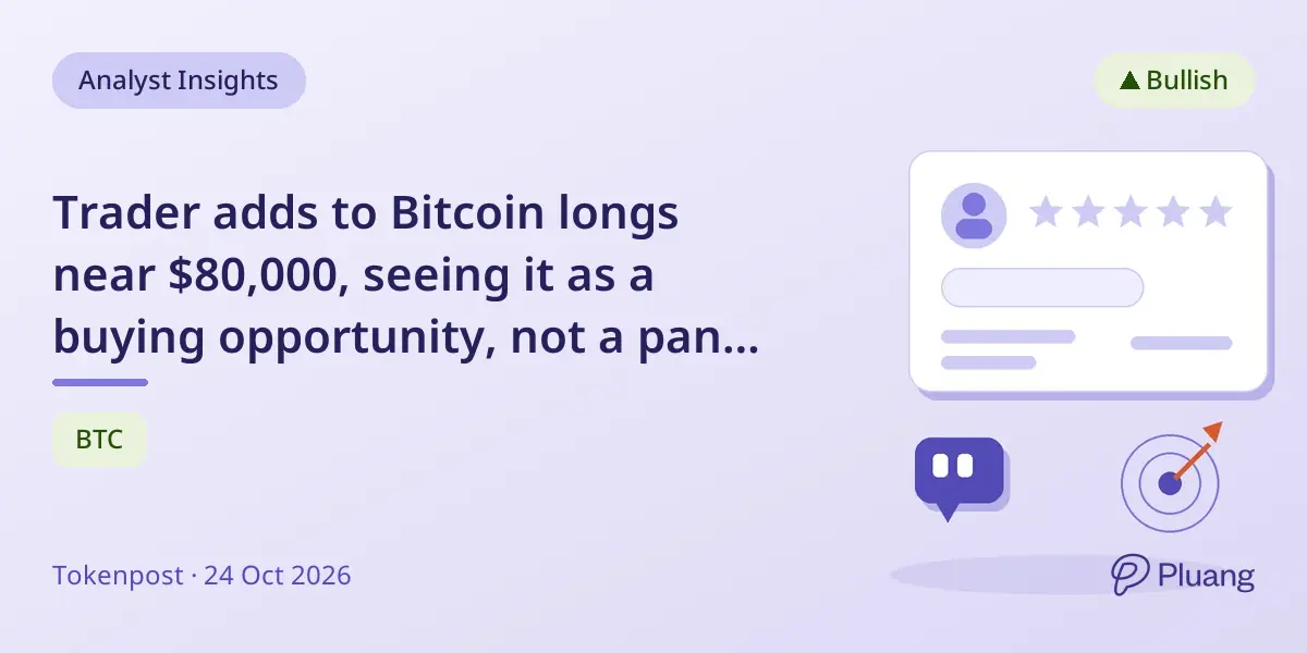 Trader adds to Bitcoin longs near $80,000, seeing it as a buying opportunity, not a panic zone.