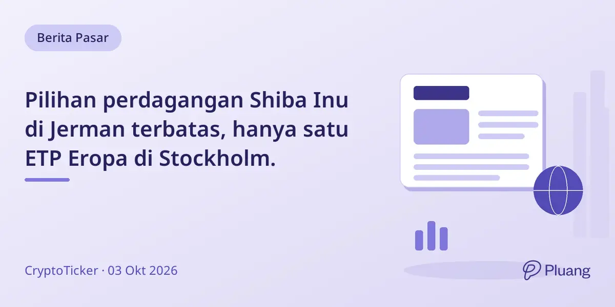 Pilihan perdagangan Shiba Inu di Jerman terbatas, hanya satu ETP Eropa di Stockholm.