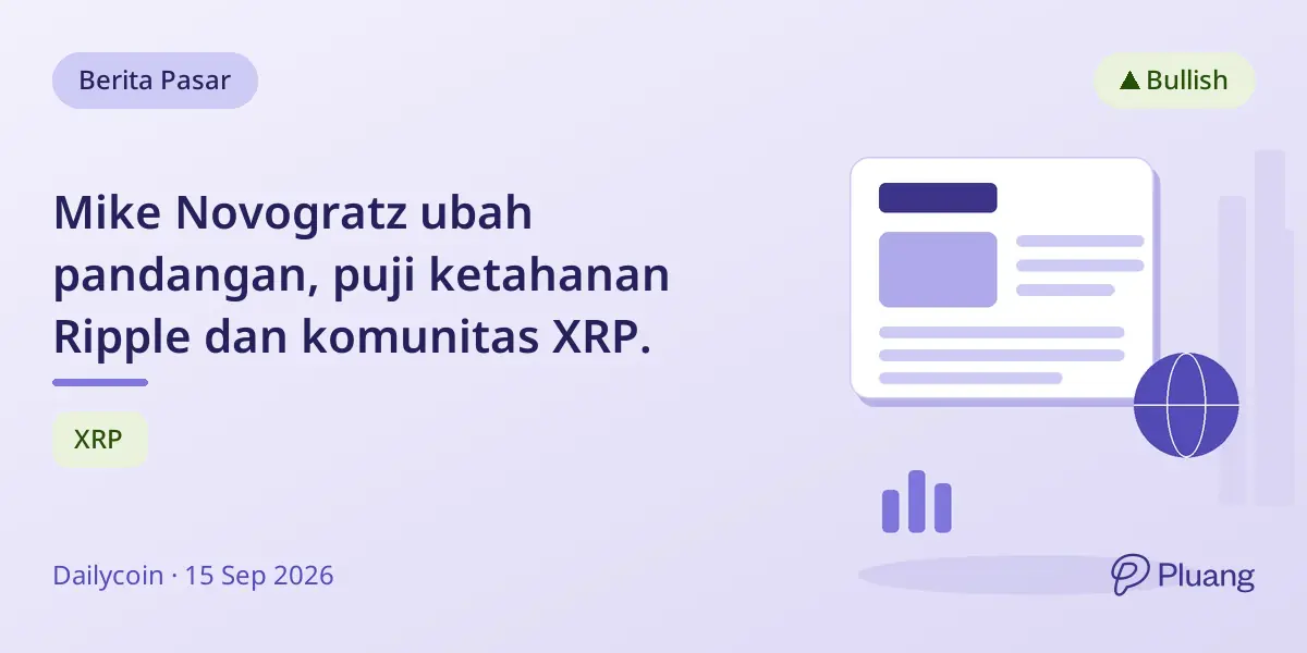 Mike Novogratz ubah pandangan, puji ketahanan Ripple dan komunitas XRP.